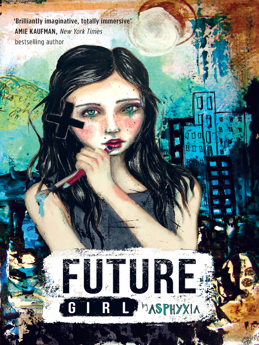 Title details for Future Girl by Asphyxia - Wait list